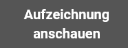 Aufzeichnung anschauen