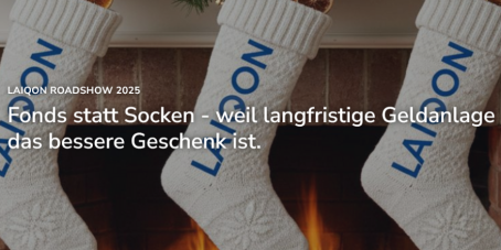LAIQON Roadshow: Fonds statt Socken – weil langfristige Geldanlage das bessere Geschenk ist 