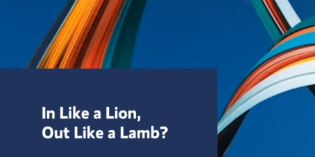 Morgan Stanley Investment video: In Like a Lion, Out Like a Lamb?