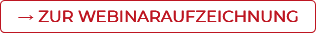 Zur Webinaraufzeichnung